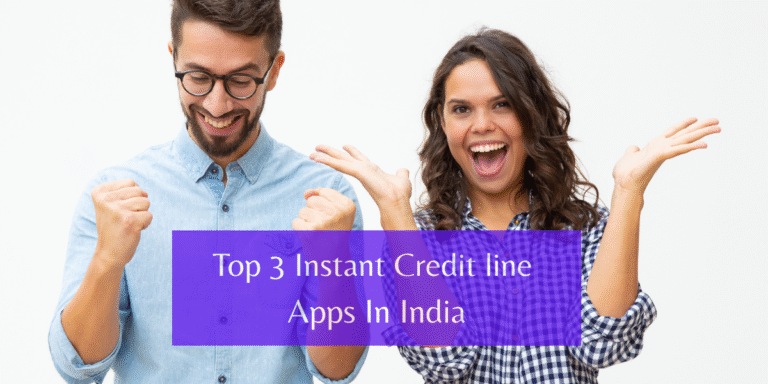Top 3 credit line apps in india